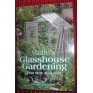 Wallys Glasshouse Gardening for New Zealand
